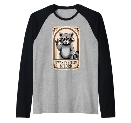 Lustiger Spruch TWAS The Tism Mlord Mittelalter Autismus Frauen Männer Raglan von Cool Raccoon Humor Neurodiverse Knight Style Art