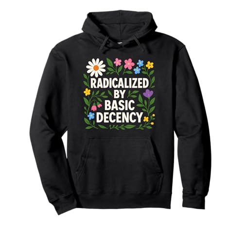 Radicalized By Basic Decency Equality Vintage Floral Damen Pullover Hoodie Radicalized By Basic Decency Equality Vintage Floral Damen Pullover Hoodie von Cool Radicalized By Basic Designs