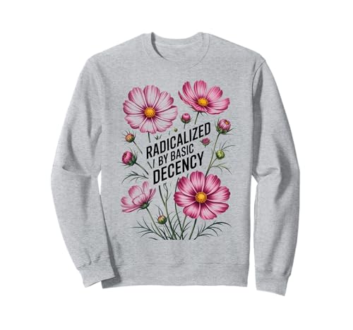 Radicalized By Basic Decency Equality Vintage Floral Damen Sweatshirt Radicalized By Basic Decency Equality Vintage Floral Damen Sweatshirt von Cool Radicalized By Basic Designs