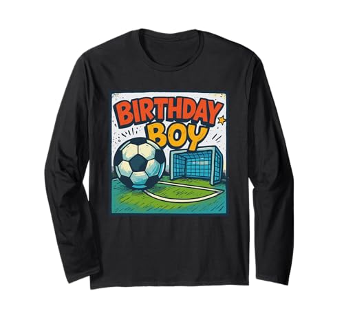 Fußball Geburtstag Junge Fußballtor Kinder Geburtstag Party Langarmshirt von Cool Soccer and Sports Birthday Outfits for Kids