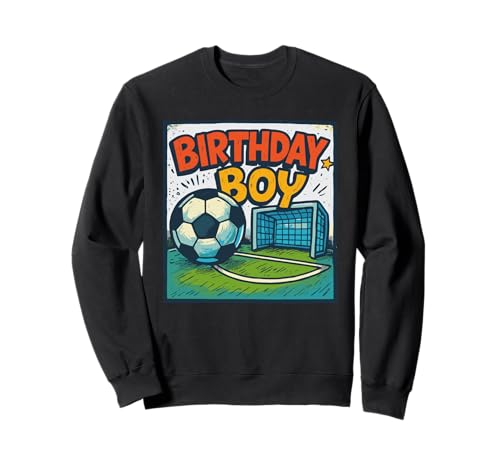 Fußball Geburtstag Junge Fußballtor Kinder Geburtstag Party Sweatshirt von Cool Soccer and Sports Birthday Outfits for Kids