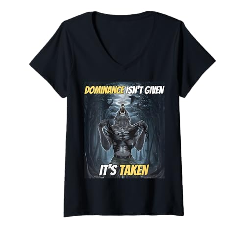 Damen Dominanz ist Nicht gegeben, es ist genommen Y2k Alpha Wolf Meme T-Shirt mit V-Ausschnitt von Cool Tees