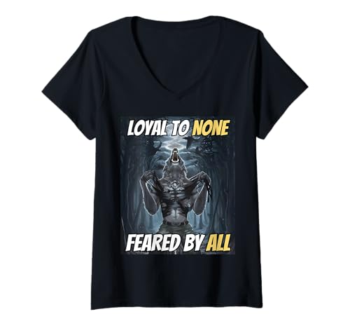 Damen Loyal to None Feart of All Cool Lustiges Alpha Wolf Meme T-Shirt mit V-Ausschnitt von Cool Tees