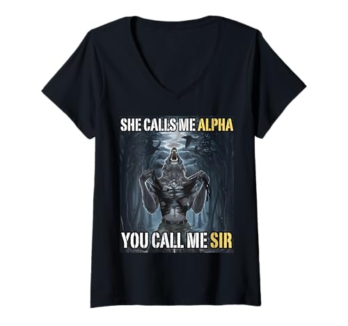 Damen Sie nennt Mich Alpha Du nennst Mich Sir Lustiges Alpha Wolf Meme T-Shirt mit V-Ausschnitt von Cool Tees