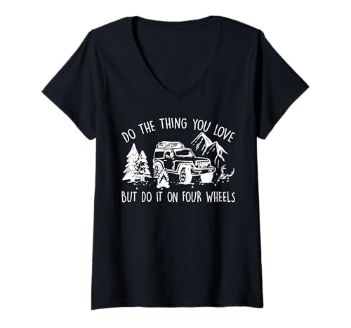 Damen Overlanding - Do The Thing You Love But Do It On Four Wheels T-Shirt mit V-Ausschnitt von Cool Tenting - Hike - Tramp Stuff