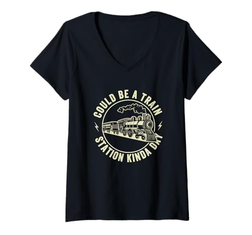 Damen Könnte EIN bisschen wie EIN Bahnhof Sein, lustiger Reisezugliebhaber T-Shirt mit V-Ausschnitt von Cool Train Station Kinda Day Lover Apparel