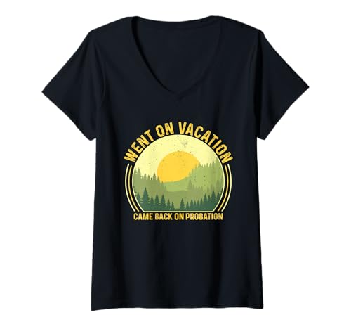 Damen Ging in den Urlaub, kam auf Bewährung zurück T-Shirt mit V-Ausschnitt Damen Ging in den Urlaub, kam auf Bewährung zurück T-Shirt mit V-Ausschnitt von Cool Trip Outdoor Tourist Vacation Partner