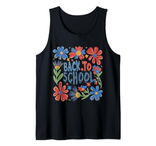 Lustiges Blumenmuster für Lehrer und Kinder Tank Top Lustiges Blumenmuster für Lehrer und Kinder Tank Top von Cool Vibes Back to School Outfit Collection