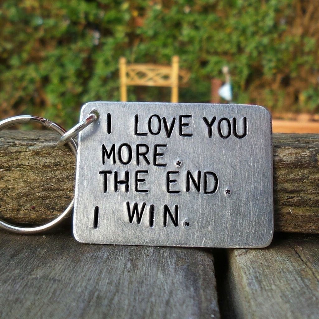 I Love You More The End Win Valentines Day Schlüsselanhänger Keychain Für Ihn Ihre Männer Personalisierte Geschenke Ehemann Frau Papa Freund von CoolKeyrings