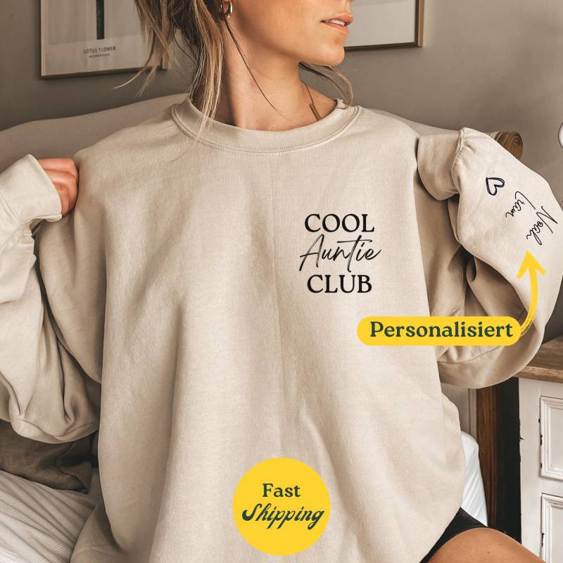 Personalisierte Tante Sweatshirt, Cool Aunts Club, Aunt Lustiges Geschenk Für Tanten, Schwester & Werdende von CoolParentCollective