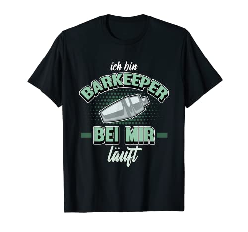 Herren Lustig Bartender Barkeeper Barmann Bar Bei mir Läuft Spruch T-Shirt von Coole Bars Kneipen Alkohol Party Sprüche Geschenk