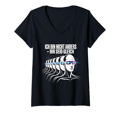 Damen Anderssein Spruch Futuristisch – Cyber Look Statement T-Shirt mit V-Ausschnitt von Coole Botschaft für Nonkonformisten und Rebellen