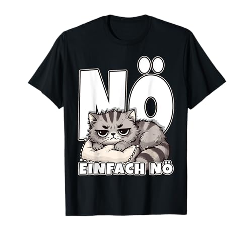 Nö einfach nö, Katze Statement, Kinder Mädchen Junge, Lustig T-Shirt von Coole Faulenzer Sarkasmus Sprüche Herren Damen