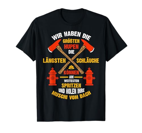 Lustiges Feuerwehr Spruch Geschenk für Feuerwehrmann u frau T-Shirt Lustiges Feuerwehr Spruch Geschenk für Feuerwehrmann u frau T-Shirt von Coole Feuerwehr Fans Spruch Geschenke