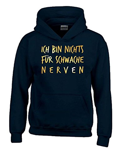 Coole-Fun-T-Shirts Ich Bin Nichts für schwache Nerven ! Kinder Hoodie Sweatshirt mit Kapuze schwarz-Gold, Gr.164cm von Coole-Fun-T-Shirts