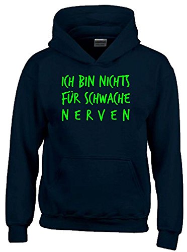 Coole-Fun-T-Shirts Ich Bin Nichts für schwache Nerven ! Kinder Hoodie Sweatshirt mit Kapuze schwarz-Green, Gr.152cm von Coole-Fun-T-Shirts