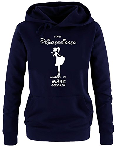 Echte Prinzessinnen wurden im März geboren ! Damen - Mädchen Geburtstag Hoodie Sweatshirt mit Kapuze Navy, Gr.M von Coole-Fun-T-Shirts