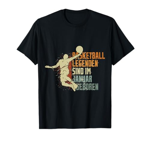 Basketball Legenden sind im Januar geboren Jungs Geburtstag T-Shirt Basketball Legenden sind im Januar geboren Jungs Geburtstag T-Shirt von Coole Geburtstag Geschenkideen für Basketballer