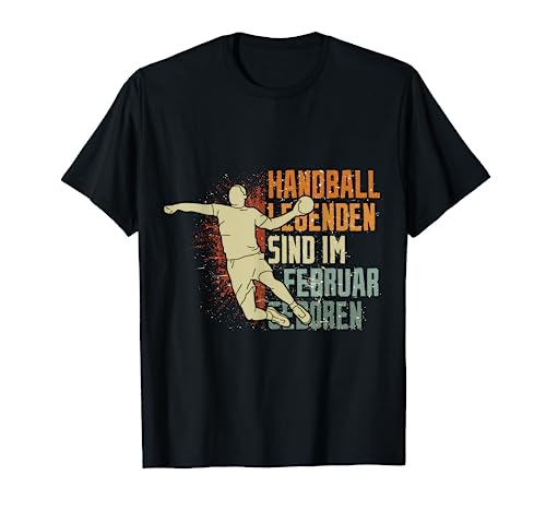 Handball Legenden sind im Februar geboren Jungs Geburtstag T-Shirt von Coole Geburtstag Geschenkideen für Handballer