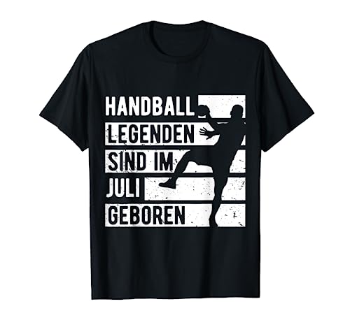 Handball Legenden sind im Juli geboren Jungs Geburtstag T-Shirt von Coole Geburtstag Geschenkideen für Handballer