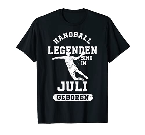 Handball Legenden sind im Juli geboren Jungs Geburtstag T-Shirt von Coole Geburtstag Geschenkideen für Handballer