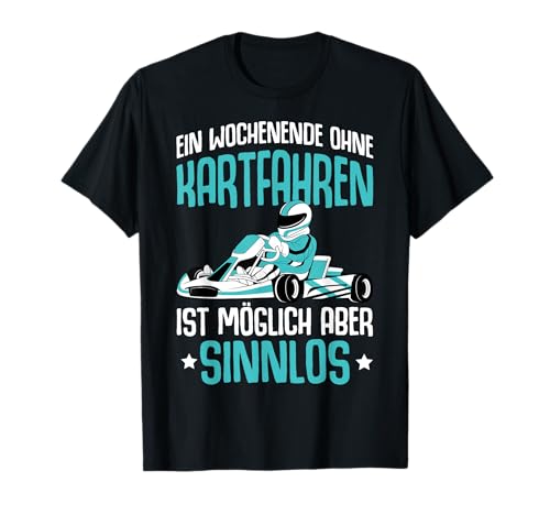 Go Kart Sprüche Rennkart Gokart Junge Kinder T-Shirt von Coole Go Kart & Kartsport Geschenke