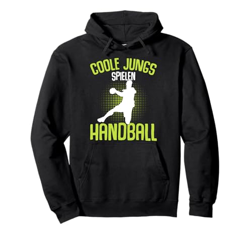 Coole Jungs spielen Handball Handballer Jungen Kinder Pullover Hoodie von Coole Handballspieler & Handballer Zubehör