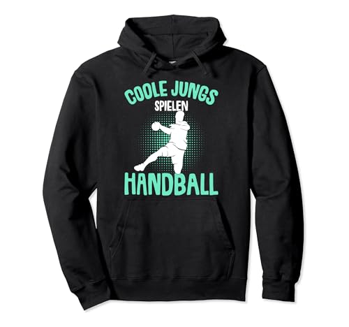Coole Jungs spielen Handball Handballer Kinder Jungen Pullover Hoodie von Coole Handballspieler & Handballer Zubehör