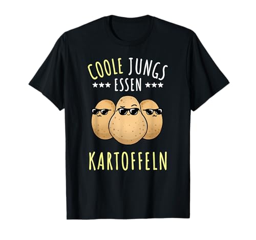 Coole Jungs essen Kartoffeln T-Shirt Coole Jungs essen Kartoffeln T-Shirt von Coole Jungs essen Kartoffeln