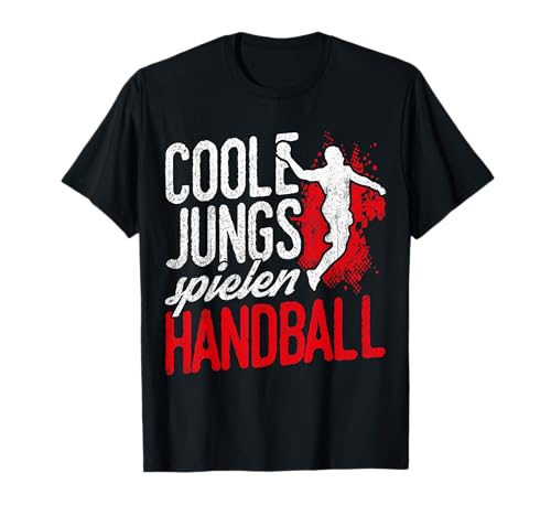 Coole Jungs spielen Handball - Handballer Jungen Geschenk T-Shirt von Coole Jungs spielen Handball - Handballer Zubehör