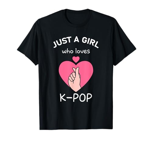 Just a Girl Who Loves K-Pop - Süßer Kpop Spruch, Kpop T-Shirt Just a Girl Who Loves K-Pop - Süßer Kpop Spruch, Kpop T-Shirt von Coole K-Pop Fashion Kleidung und K-Pop Merch