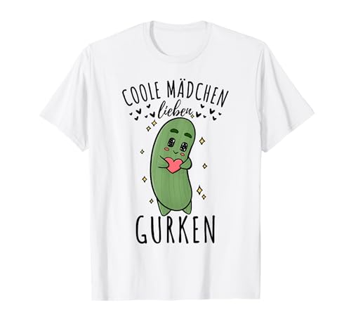 Coole Mädchen lieben Gurken T-Shirt von Coole Mädchen lieben Gurken