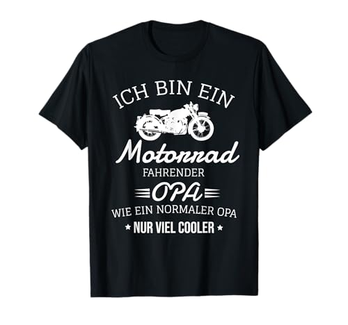 Ich Bin Ein Motorrad Fahrender Opa - Shirt Herren und Männer T-Shirt von Coole Motorrad-Fahrer Kollektion