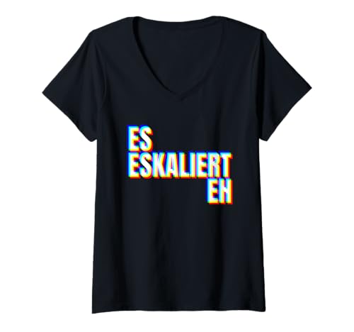 Damen Es Eskaliert Eh Party Hardstyle Tekk Rave Festival Techno T-Shirt mit V-Ausschnitt von Coole Party Festival Techno Outfits Männer Frauen