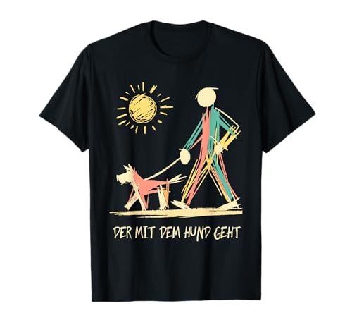 Der Mit Dem Hund Geht Lustige Hunde Sprüche Aufdruck Männer T-Shirt von Coole Retro Geschenke Hundebesitzer Hund Herrchen