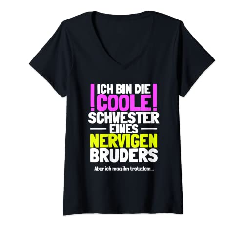 Damen Coole Schwester Nerviger Bruder Geschwister Mädchen Teenager T-Shirt mit V-Ausschnitt Damen Coole Schwester Nerviger Bruder Geschwister Mädchen Teenager T-Shirt mit V-Ausschnitt von Coole Schwester Geschenke Nerviger Bruder Geschenk