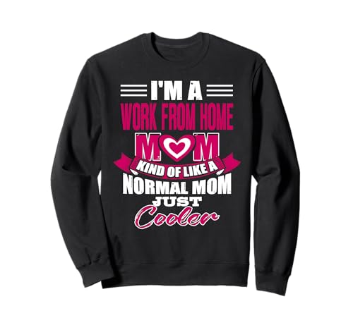 Homeoffice Mama wie eine Normale nur Cooler Sweatshirt Homeoffice Mama wie eine Normale nur Cooler Sweatshirt von Coole Selbstbewusste Fernarbeitsmutter