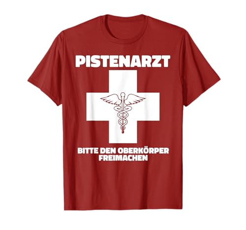 Pistendoctor Apres Ski Tirol Ski-Kostüm Arzt Skipiste Männer T-Shirt von Coole Skifahren Apres Ski Wintersport Geschenke