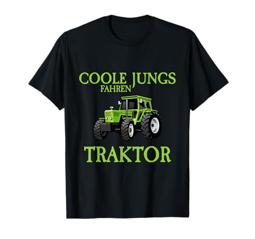 Coole Jungs fahren Traktor Landwirt Farmer Bauer Farm T-Shirt von Coole Traktor Sprüche für Landwirte 1aY