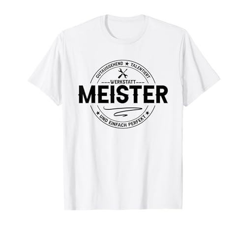 Werkstattmeister Coole Werkstatt Gadgets Männer Handwerker T-Shirt Werkstattmeister Coole Werkstatt Gadgets Männer Handwerker T-Shirt von Coole Werkstatt Gadgets und Handwerker Geschenke