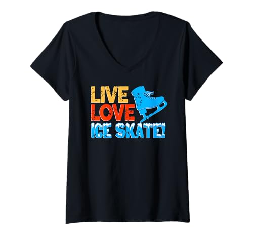 Damen Lebe Liebe Eislaufen Motivation Für Skaterfans T-Shirt mit V-Ausschnitt von Cooler Eislauf Lebensstil Für Spaßmenschen