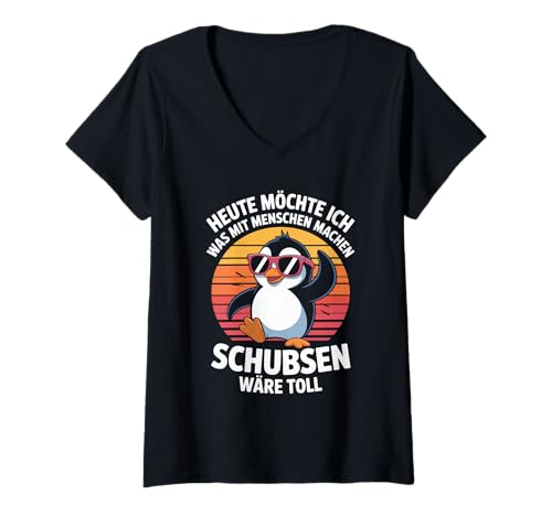 Damen Heute Möchte Ich was Mit Menschen Machen Schubsen Wäre Toll T-Shirt mit V-Ausschnitt Damen Heute Möchte Ich was Mit Menschen Machen Schubsen Wäre Toll T-Shirt mit V-Ausschnitt von Cooler Pinguin Spruch Lustiges Design