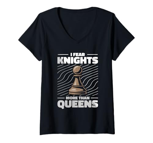 Damen Lustiger Bauer Schach Spruch I Fear Knights More Than Queens T-Shirt mit V-Ausschnitt von Cooles Spiel Apparel Für Schule Und Universität