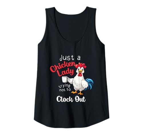 Damen Just A Chicken Lady Trying Not to Clock Out Bauernhofbesitzer Tank Top Damen Just A Chicken Lady Trying Not to Clock Out Bauernhofbesitzer Tank Top von Coop Queen Chicken Lady Hen Whisperer Farm Tee