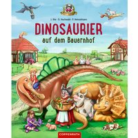 COPPENRATH Dinosaurier auf dem Bauernhof (Bd.4) von Coppenrath