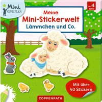 Coppenrath Meine Mini-Stickerwelt: Lämmchen und Co. - Mini-Künstler von Coppenrath