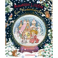 SPIEGELBURG COPPENRATH Prinzessin Lillifee - Ein Wintermärchen von Coppenrath