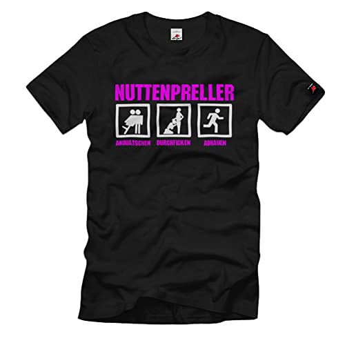 Nuttenpreller Humor Lustig Jungeselle Männer Freier Single - T Shirt #1409, Größe:M, Farbe:Schwarz von Copytec