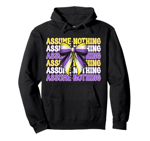 Assume Nothing Nonbinary Flag Pride Girl Coquette Bow Pullover Hoodie Assume Nothing Nonbinary Flag Pride Girl Coquette Bow Pullover Hoodie von Coquette Bow Non Binary Pride Genderfluid Gifts