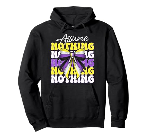 Assume Nothing Nonbinary Flag Pride Girl Coquette Bow Pullover Hoodie Assume Nothing Nonbinary Flag Pride Girl Coquette Bow Pullover Hoodie von Coquette Bow Non Binary Pride Genderfluid Gifts